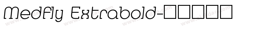 Medfly Extrabold字体转换